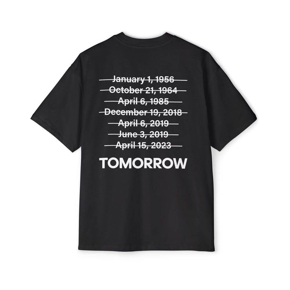 We Will Return Tomorrow Unisex Heavy Oversized Tee