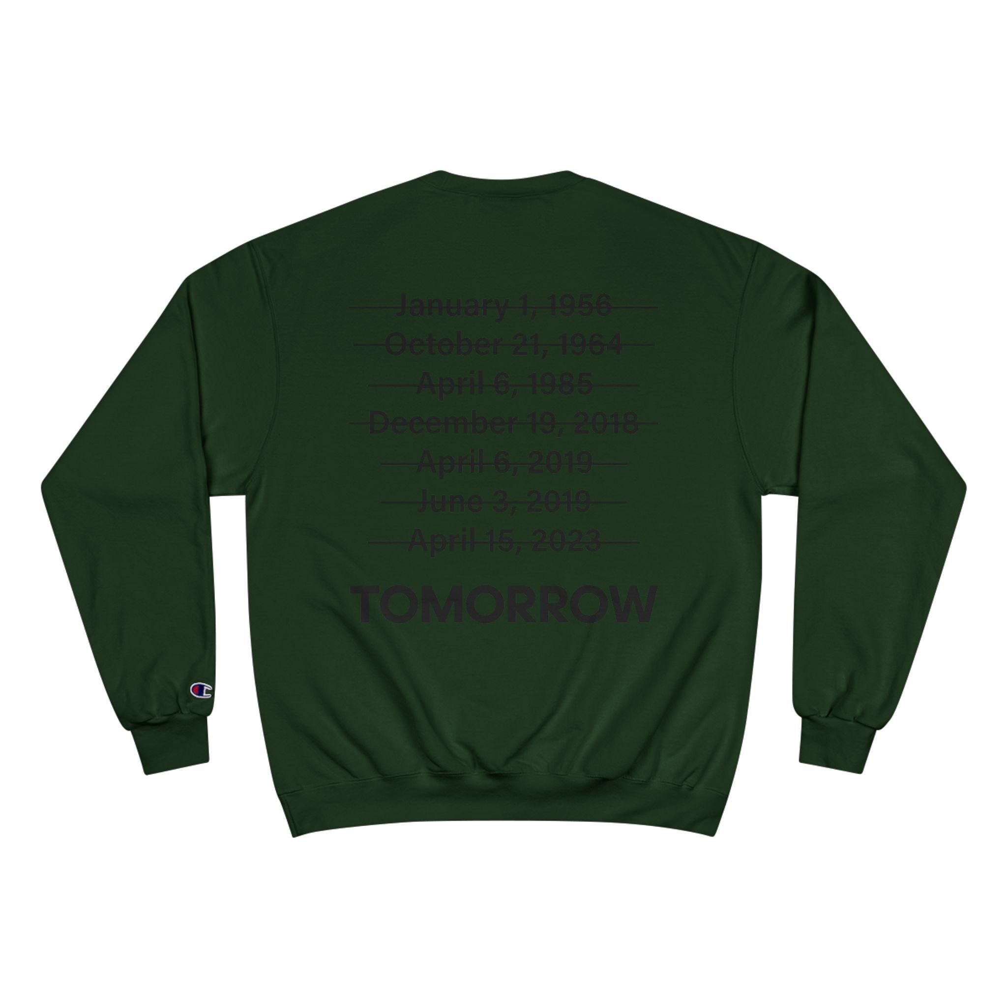 We Will Return Tomorrow Unisex Champion Sweatshirt