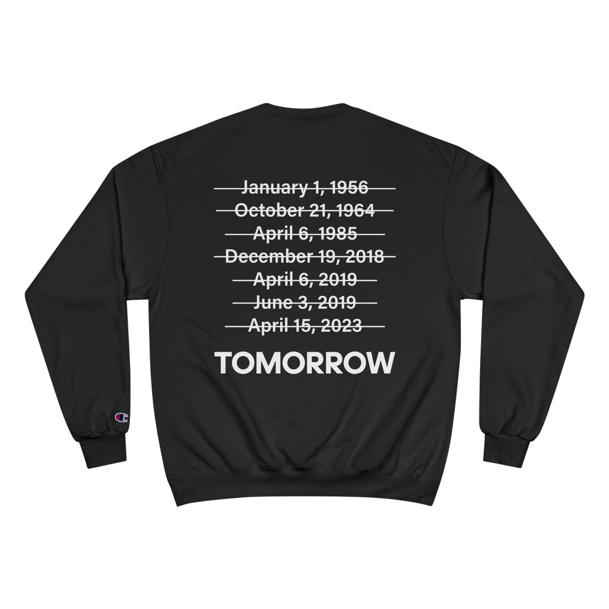 We Will Return Tomorrow Unisex Champion Sweatshirt