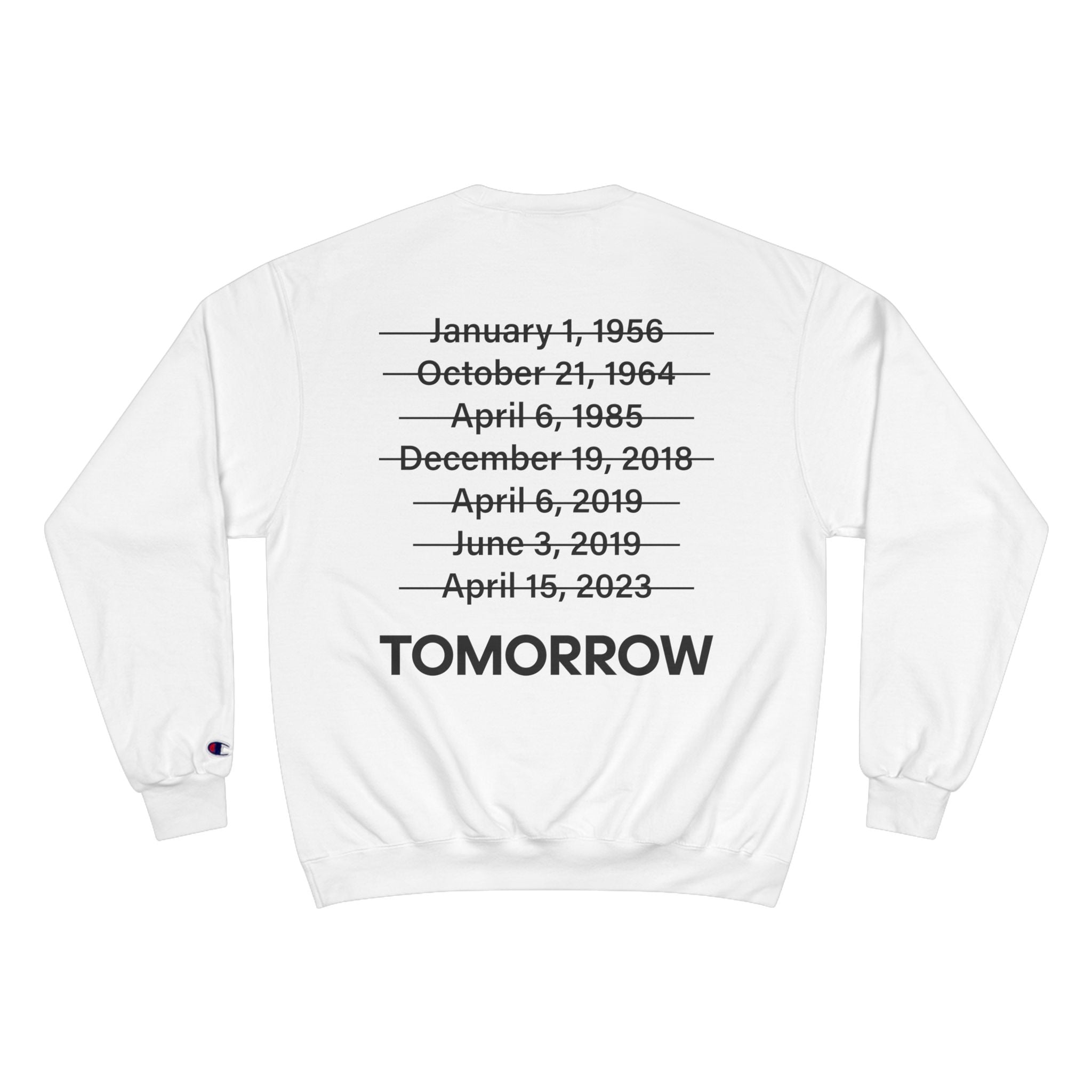 We Will Return Tomorrow Unisex Champion Sweatshirt