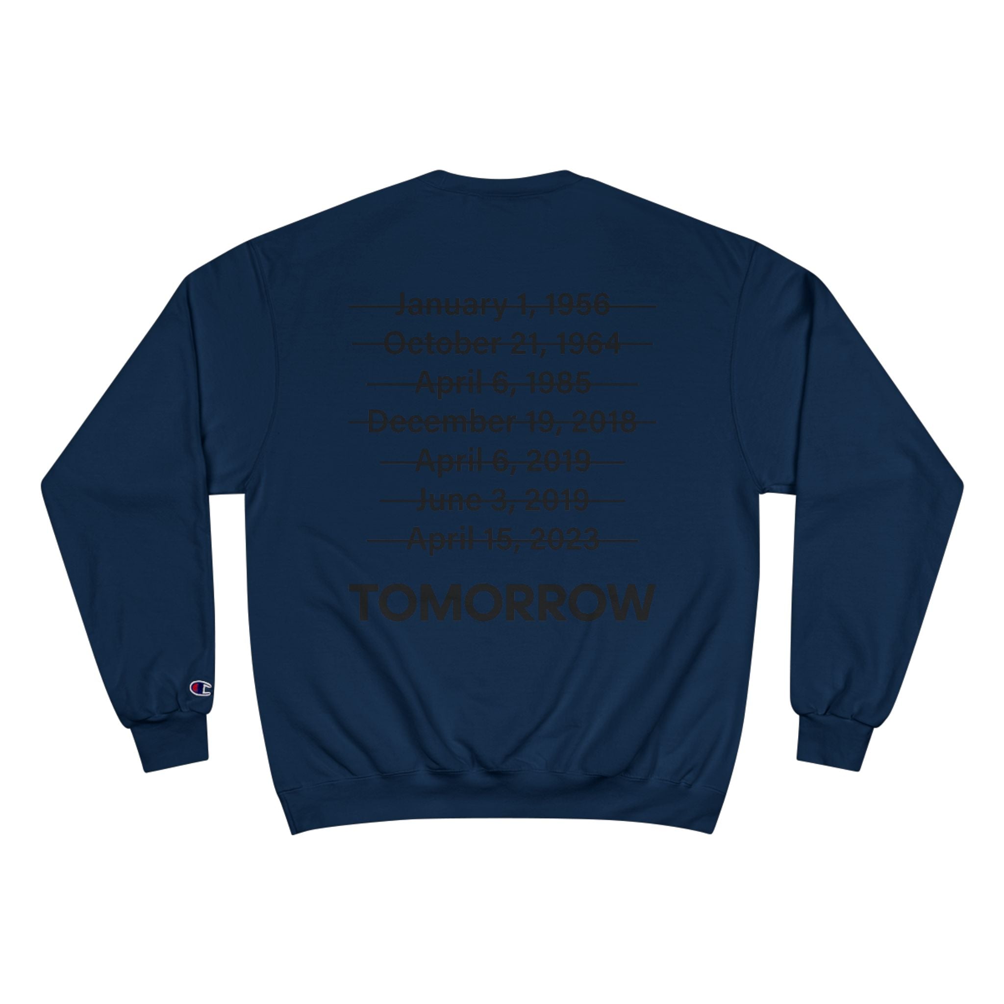 We Will Return Tomorrow Unisex Champion Sweatshirt