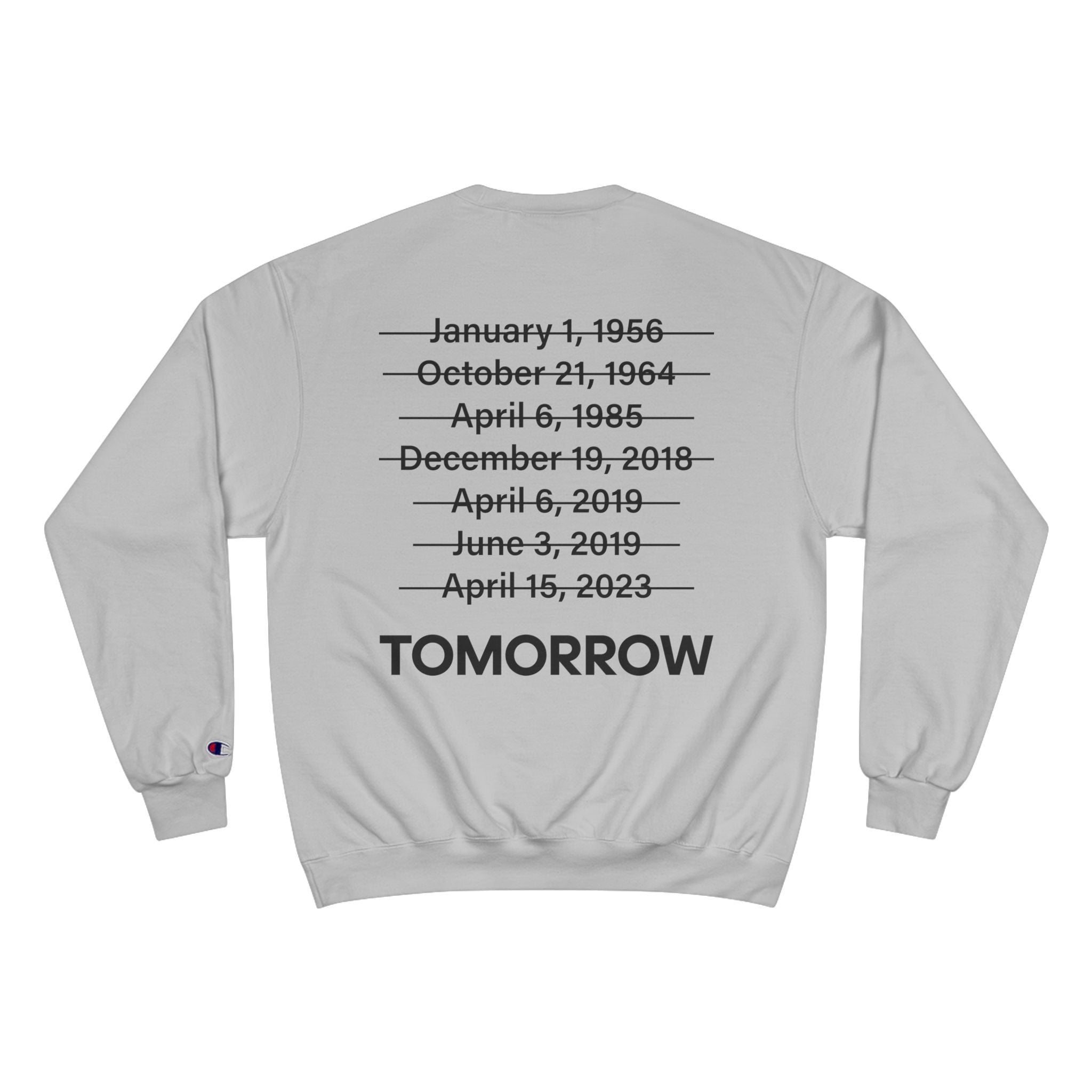 We Will Return Tomorrow Unisex Champion Sweatshirt